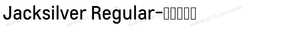 Jacksilver Regular字体转换